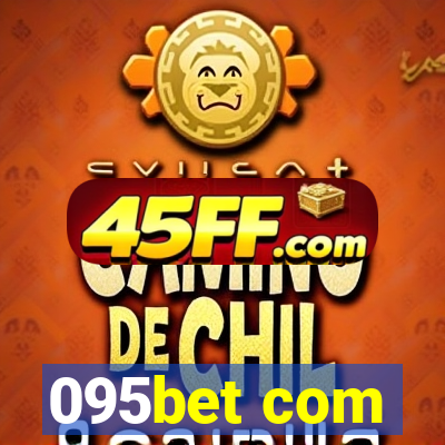 095bet com